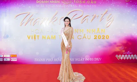 Tân á hậu 2 Doanh nhân Việt Nam Toàn cầu 2020 xuất hiện lộng lẫy tại Thanks Party