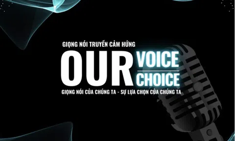 Khởi động cuộc thi “Our Voice Our Choice” - “Giọng nói của chúng ta - sự lựa chọn của chúng ta” năm 2023