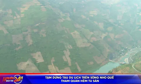 TẠM DỪNG TÀU DU LỊCH TRÊN SÔNG NHO QUẾ THAM QUAN HẺM TU SẢN