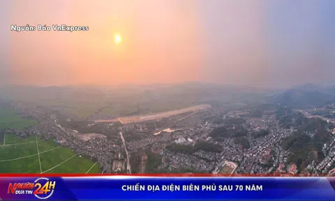 Chiến địa Điện Biên Phủ sau 70 năm