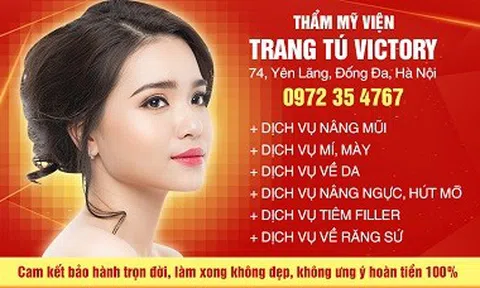 Thẩm mỹ viện Trang Tú Victory –Thương hiệu làm đẹp uy tín đồng hành cùng nhan sắc Việt